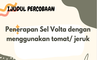 Penerapan Sel Volta Dengan Menggunakan Buah Tomat dan Jeruk